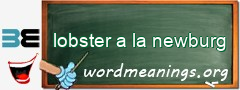 WordMeaning blackboard for lobster a la newburg
